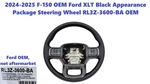 24-25 F-150 Oem Ford Xlt Black Appearance Package Steering Wheel RL3Z3600BA. Fixed Price $450.00.