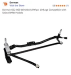 Dorman 602-000 Windshield Wiper Linkage For Series 328 323 325 330 Bmw 335IS. Fixed Price $110.00.