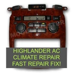 01 02 03 04 05 06 07 Toyota Highlander A/c Heater Climate Control Fast Fix !. Fixed Price $142.99.