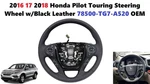 2016 17 2018 Honda Pilot Touring Steering Wheel W/black Leather 78500-TG7-A520. Fixed Price $125.00.