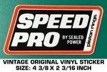 Speed Pro By Sealed Power Piston Rings Vintage Original Decal Sticker - Engine. Fixed Price $5.05.
