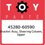 45280-60590 Toyota Bracket Assy, Steering Column, Upper 4528060590, New Genuine. Fixed Price $328.38.