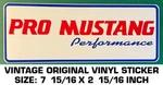 Pro Mustang Performance - Vintage Original Vinyl Decal Sticker Car. Fixed Price $8.66.