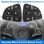 Steering Wheel Control Button Cover For Mercedes-benz Class (W176) 16-18. Fixed Price $33.81.