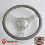 15.5'' Flashpower Billet Steering Wheels Light Gray Half Wrap With Horn Button. Fixed Price $185.50.