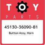 45130-36090-B1 Toyota Button Assy, Horn 4513036090B1, New Genuine Oem Part. Fixed Price $70.48.
