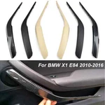 Interior Door Panel Handle Pull Trim Cover Replace For Bmw X1 E84 2009-2015. Fixed Price $33.98.