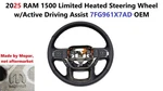 2025 Ram 1500 Limited Heated Steering Wheel W/active Driving Assist 7FG961X7AD. Fixed Price $550.00.