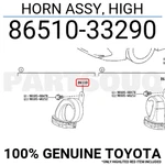 8651033290 Genuine Toyota Horn Assy, High 86510-33290. Fixed Price $37.63.
