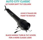 32" Steering Column Street Hot Rod Tilt Floor Shift Chevy Gm Black. Fixed Price $165.00.