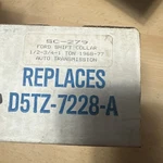 Shift Collar Replaces D5TZ-7228-A 68-77 Ford F100 F150 F250 F350. Fixed Price $25.00.