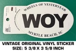 Wheels Of Yesteryear Myrtle Beach, Sc - Vintage Original Decal Sticker Racing. Fixed Price $7.95.