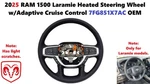 2025 Ram 1500 Steering Wheel W/adaptive Cruise Control Heated 7FG851X7AC. Fixed Price $450.00.
