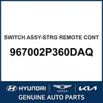 2013-2014 Kia Sorento Switch Assembly-strg Remote Cont Oem New 967002P360DAQ. Fixed Price $258.31.